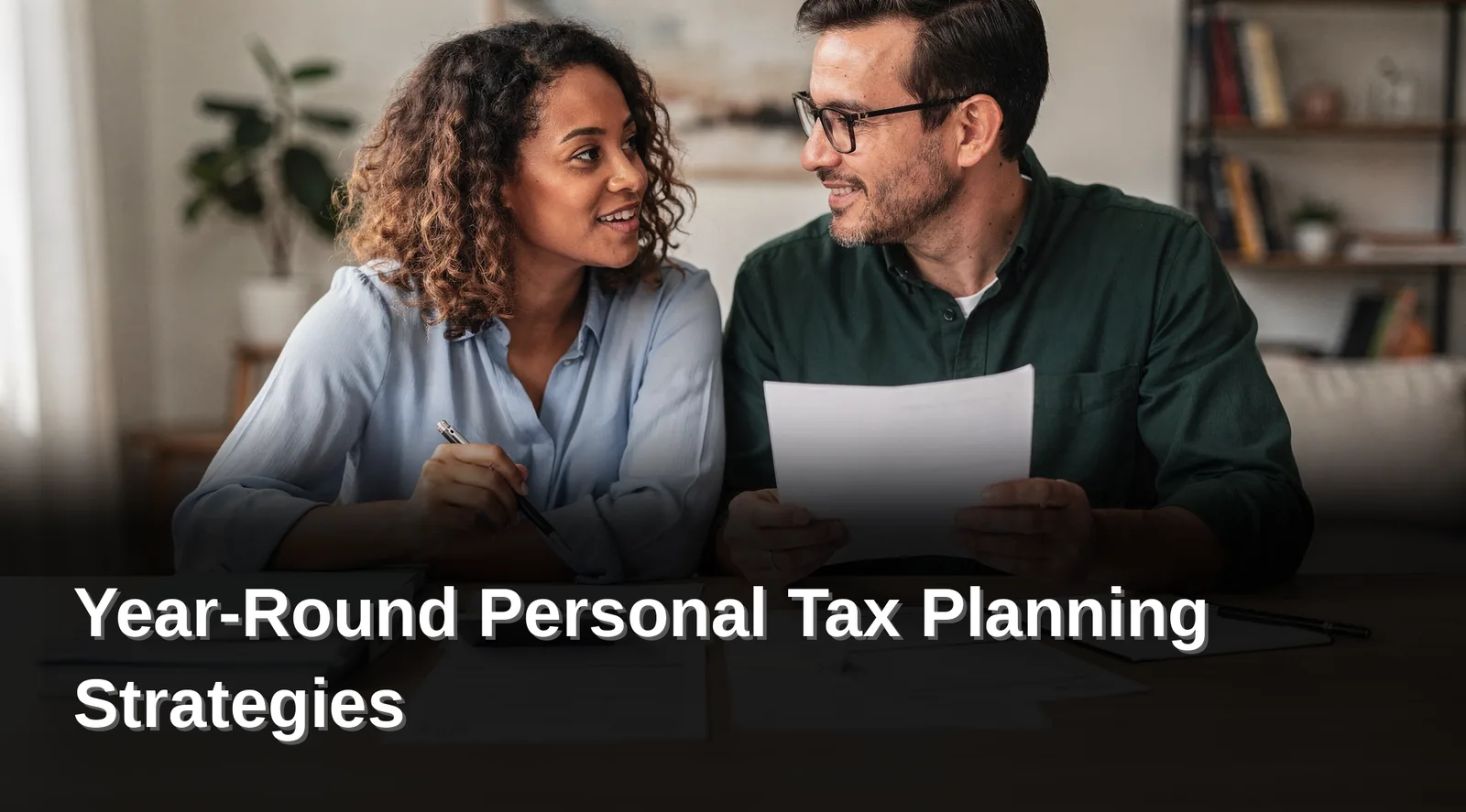 Year-Round Personal Tax Planning Strategies in Canada